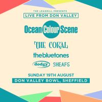 Ocean Colour Scene plus Very Special Guest - Don Valley Bowl.